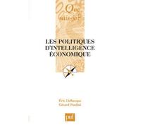 Les politiques d'intelligence économique - Éric Delbecque - Que Sais-Je - Poche - Etude