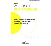 Les politiques économiques européennes face à la Grande Récession - Martial Foucault - L'harmattan - broché - Revue
