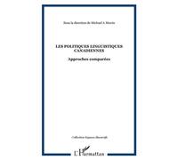 Les politiques linguistiques canadiennes M.A. Morris (Auteur)