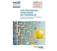 Les Politiques Publiques Du Handicap - Faire Face À La Persistance Des Stéréotypes, Préjugés Et Discriminations