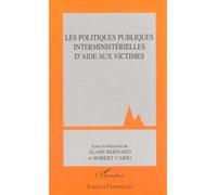 Les politiques publiques interministérielles d'aide aux victimes - Robert Cario - L'harmattan - broché - Etude