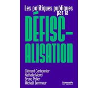 Les politiques publiques par la défiscalisation