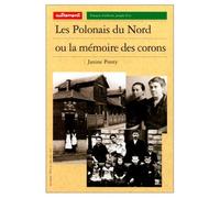 Les Polonais du nord ou la mémoire des corons