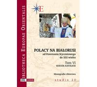 Les Polonais en Biélorussie, du soulèvement de janvier au XXIe siècle - (Literatur, Geschichte auf Polnisch)