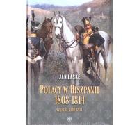 Les Polonais en Espagne 1808-1814 partie 2 1810-1814