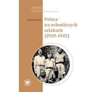 Les Polonais sur les routes de l'exode (1939-1945)
