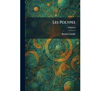 Les Polypes