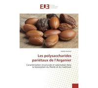 Les polysaccharides pariétaux de l'Arganier - Kadda Hachem - Universitaires Europeennes - broché - Essai