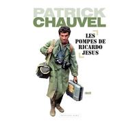 Les pompes de ricardo jesus Témoignage - Patrick Chauvel - Kero - broché - Récit