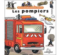 Les pompiers - Agnès Vandewiele - Larousse - relié - Document jeunesse