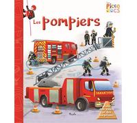 Les pompiers Avec des volets et des surprises ! - Collectif - Daphne Editions - cartonné - Document jeunesse