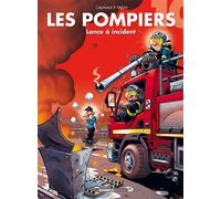 Les Pompiers Lance à incident - STEDO+ CAZENOVE - Bamboo Eds - cartonné - Bande dessinée