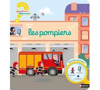 Les pompiers - Mes premières Questions/Réponses - Dès 2 ans