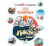Les pompiers - Sylvie Michelet - Fleurus - cartonné - Document jeunesse