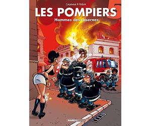 Les Pompiers - tome 05 - top humour: Homme des casernes
