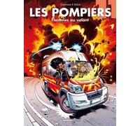 Les Pompiers Tome 11 - Flammes Au Volant