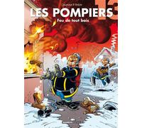 Les Pompiers - tome 13 Feu de tout bois - Stédo - Bamboo Eds - broché - Bande dessinée