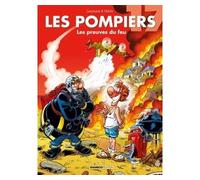Les Pompiers - tome 17 Les preuves du feu - Stédo - Bamboo Eds - cartonné - Bande dessinée