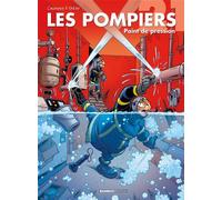 Les Pompiers - tome 21 Point de pression - Stédo - Bamboo Eds - cartonné - Bande dessinée