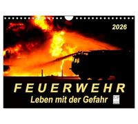 Les pompiers - vivre avec le danger, Version française (Calendrier mural 2026 DIN A4 portrait), Calendrier CALVENDO mensuel