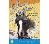 Les poneys magiques - tome 03 : Des étoiles plein les yeux (03)