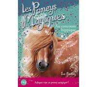 Les poneys magiques - tome 14 : Au Concours Hippique