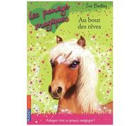 Les Poneys Magiques - Tome 4 - Au Bout Des Rêves