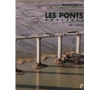 Les Ponts Modernes - 20e Siècle