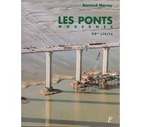 Bernard Marrey – Les ponts modernes du 20e siècle – Relié – Picard