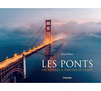 Les ponts: Un voyage à travers le temps