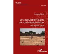 Les populations Nuna du nord (Haute-Volta): Des origines à 1920