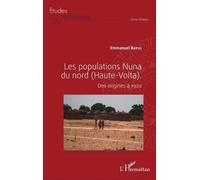Les Populations Nuna Du Nord (Haute-Volta) - Des Origines À 1920