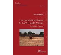 Les populations Nuna du nord (Haute-Volta) – Des origines à 1920 – L'Harmattan