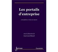 Les portails d'entreprise DIGITAS (Auteur), Nicolas Manson (Auteur), Jean-Louis Bénard (Auteur)