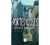 Les portes closes Dédale en Vers... - Johan Géma - Le Lys Bleu - broché - Poésie