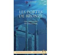 Les Portes De Bronze - Une Aventure En Atlantide