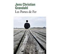 Les Portes de Fer - Jens Christian Grøndahl - Gallimard - Poche - Roman