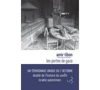 Les portes de Gaza - Amir Tibon - Bourgois - broché - Essai