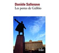 Danièle Sallenave – Les Portes de Gubbio – Poche – Gallimard