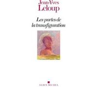 Les Portes de la transfiguration Jean-Yves Leloup (Auteur)
