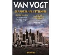 Les portes de l'éternité Alfred Elton Van Vogt (Auteur), Jacques Goimard (Préface)