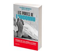 Les portes de l'inconnu Signes de vie après la mort, le témoignage incroyable d'un embaumeur - Olivier Emphoux - L'opportun Eds De - Poche - Essai