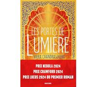 Les Portes de Lumière Vajra Chandrasekera (Auteur), Olivier Debernard (Traduction), Fabrice Borio (Illustration)