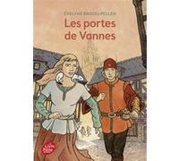 Les portes de Vannes Evelyne Brisou-Pellen (Auteur), Bruno Pilorget (Illustration), Bruno Pilorget (Conception couverture ou illustration)