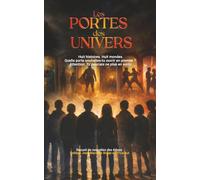 LES PORTES DES UNIVERS