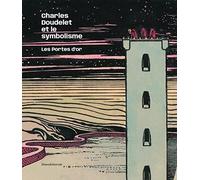 Les portes d'or : Charles Doudelet et le symbolisme