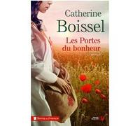 Les portes du bonheur Catherine Boissel (Auteur)