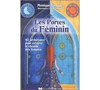 Les Portes du féminin - 40 archétypes pour éclairer le chemin des femmes