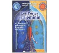 Les Portes Du Féminin - 40 Archétypes Pour Éclairer Le Chemin Des Femmes