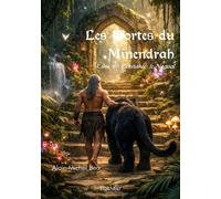 Les Portes du Minendrah - Tome 5 - Alain-Michel Béa - Edilivre-Aparis - broché - Roman